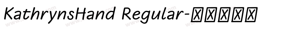 KathrynsHand Regular字体转换